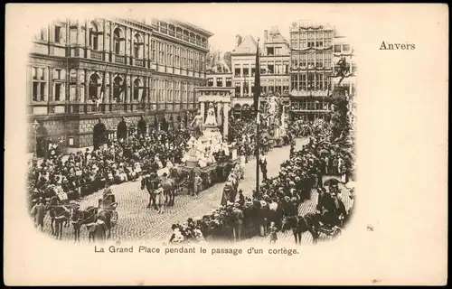 Antwerpen Anvers La Grand Place pendant le passage d'un cortège. 1904