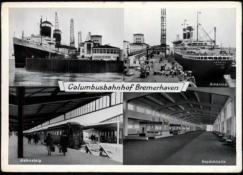 Bremerhaven Columbusbahnhof Mehrbild-AK mit Bahnsteig, Gepäckhalle, Schiffe 1957