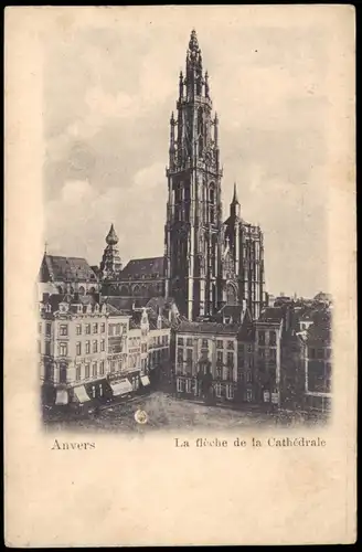 Postkaart Antwerpen Anvers La flèche de la Cathédrale 1912