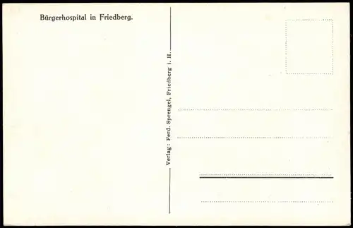 Ansichtskarte Friedberg (Hessen) Bürgerhospital - Rückseite 1932