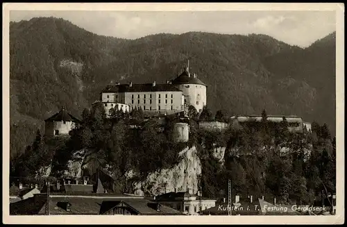 Ansichtskarte Kufstein Festung Kufstein und Geroldseck 1930