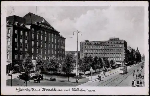 Postcard Gleiwitz Gliwice Wilhelmstraße, Haus Oberschlesien 1942