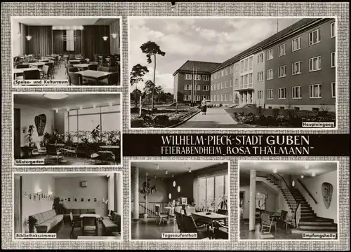 Guben DDR Mehrbildkarte FEIERABENDHEIM ,,ROSA THALMANN” 1968/1966