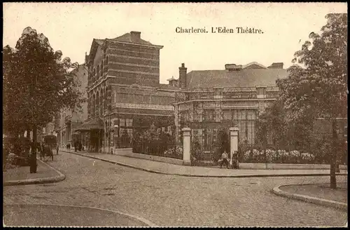 Postkaart Charleroi Charleroi L'Eden Théâtre. 1918