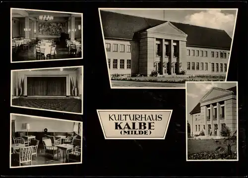 Ansichtskarte Kalbe (Milde) Mehrbild Kulturhaus mit Innenansichten 1964