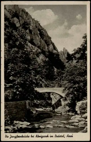 Ansichtskarte Treseburg Jungfernbrücke bei Königsruh im Bodetal Harz 1950