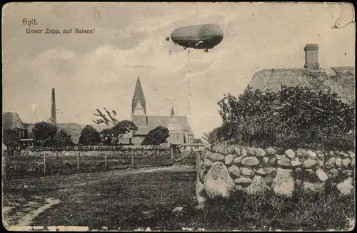 Ansichtskarte  Sylt Straße, Zeppelin 1916  gel. Feldpost Stempel mil geprüft