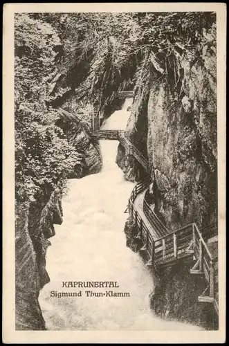 Ansichtskarte Kaprun Sigmund Thun Klamm - Kaprunertal 1922