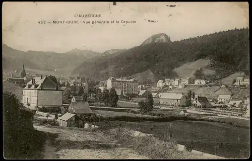 CPA Auvergne MONT-DORE - Vue générale et le Capucin 1905