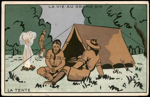 LA VIE AU GRAND AIR LA TENTE Künstlerkarte Frankreich France 1928