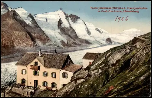 Zell am See Franz Josefshaus  Franz Josefshöhe Groß-Glockner Johannisberg 1912