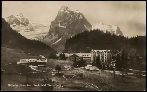 Ansichtskarte .Schweiz Kurhaus Rosenlaui, Well- und Wetterhom 1924