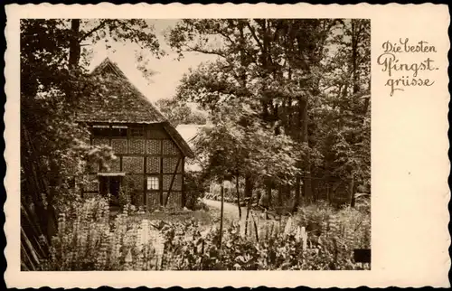 Ansichtskarte  Glückwunsch: Pfingsten, Fachwerkhaus - Backstein 1937