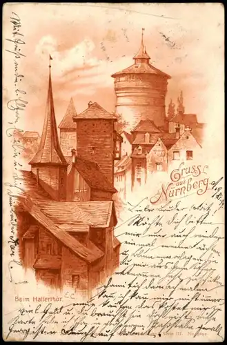 Ansichtskarte Litho AK Nürnberg Hallertor - Litho AK - Pastelltöne 1899