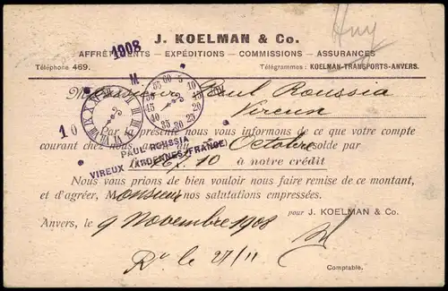 Antwerpen Anvers J. Koelman Transporte 1908 gel. Uhr-Stempel Ankunftszeit