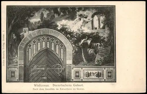 Goslar Wislicenus. Dornröschens Geburt. Kaiserpfalz / Kaiserhaus 1907