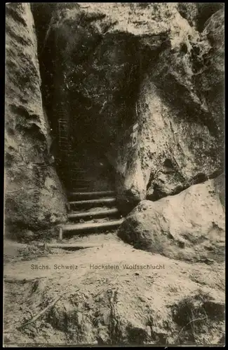 Ansichtskarte .Sachsen Sächs. Schweiz Hockstein Wolfsschlucht 1912