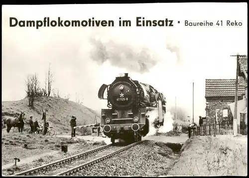 Ansichtskarte  Dampflokomotive im Einsatz · Baureihe 41 Reko 1965