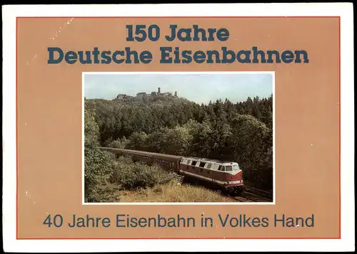 Ansichtskarte  40 Jahre Eisenbahn in Volkes Hand 1986