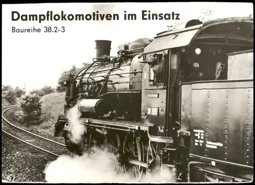 Ansichtskarte  Dampflokomotive im Einsatz Baureihe 38.2-3 1967