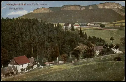 Reinhardtsdorf-Schöna Kleingiesshübel mit Zschirnstein Röllingmühle 1915