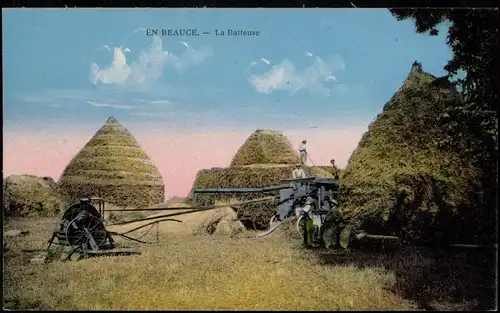 .Frankreich EN BEAUCE La Batteuse, Landwirtschaft Beruf Bauer Landwirt 1910