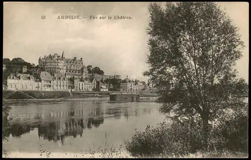 CPA Amboise Vue sur le Château, Blick zum Schloss 1910