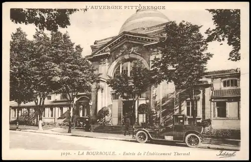 CPA La Bourboule Entrée de l'Établissement Thermal 1910
