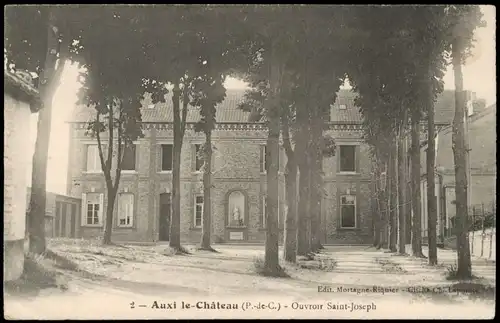 CPA Auxi le-Château (P.-de-C.) Ouvroir Saint-Joseph 1916
