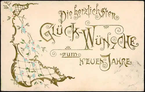 Glückwunsch Neujahr/Sylvester in alter Goldschrift 1900 Goldrand