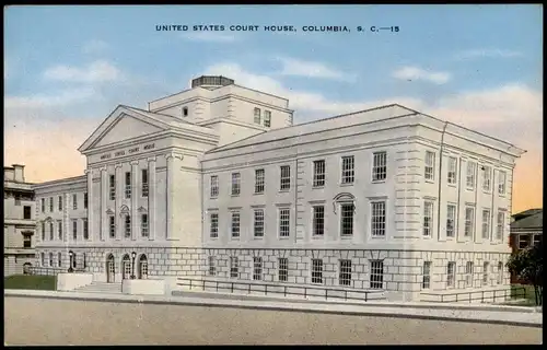 Postcard Columbia UNITED STATES COURT HOUSE 1920
