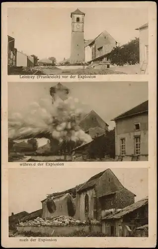 CPA Leintrey Ortsansichten vor/nach der Explosion 1915   1. Weltkrieg Feldpost