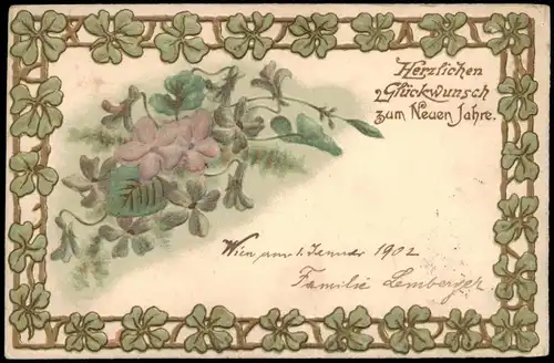 Glückwunsch Neujahr/Sylvester Kleeblätter Verziehrung 1901 Prägekarte