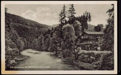 Ansichtskarte Schwarzburg Schweizerhaus-Schwarzatal 1954