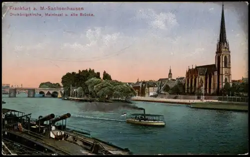 Sachsenhausen-Frankfurt am Main Dreikönigskirche, Maininsel und alte Brücke 1915