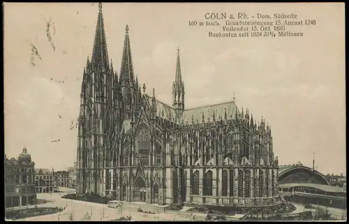 Köln Kölner Dom 1917   im 1. Weltkrieg als Feldpost gelaufen (nach Trier)