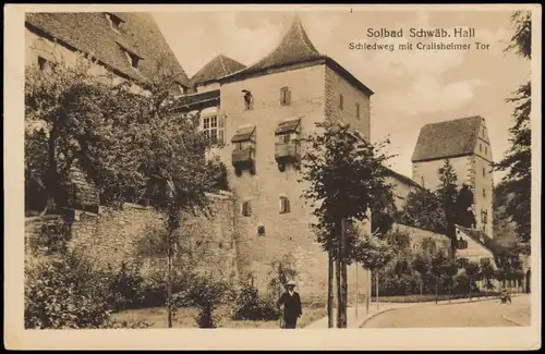 Ansichtskarte Schwäbisch Hall Schiedweg mit Crailsheimer Tor 1918  gel. Feldpost