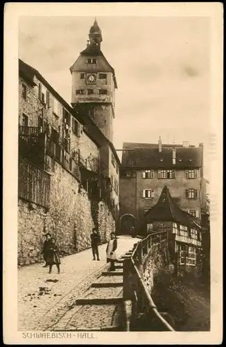 Ansichtskarte Schwäbisch Hall Ortspartie mit Kindern 1930
