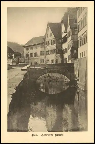Ansichtskarte Schwäbisch Hall Partie a.d. Steinerne Brücke 1930