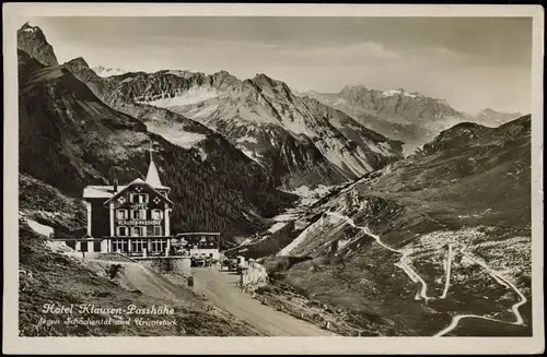 Ansichtskarte Unterschächen Klausenpass und Hotel 1928