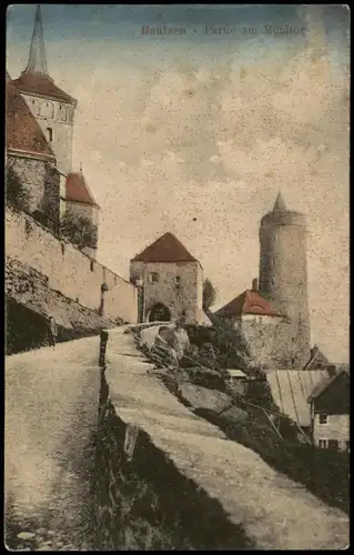 Ansichtskarte Bautzen Budyšin Mühltor mit Stadtmauer 1922