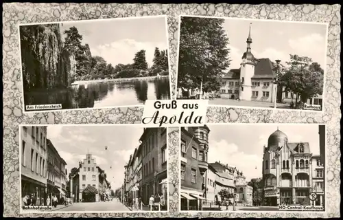 Apolda Am Friedensteich, Rathaus, Bahnhofstraße, HO-Central-Kaufhaus 1963