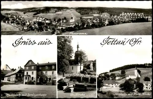 Tettau (Oberfranken) Mehrbild Marktplatz, Kirche, Festhalle, Panorama 1962