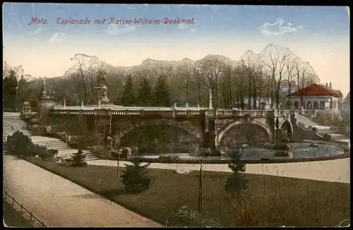 CPA Metz Esplanade mit Kaiser-Wilhelm-Denkmal. 1917  gel. Feldpoststempel WK1