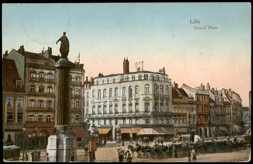 CPA Lille Großer Platz/ Grand Place 1916  gel. Feldpost