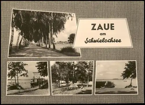 Zaue-Schwielochsee Cowje DDR Mehrbildkarte mit 4 Ortsansichten 1964