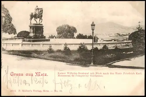 CPA Metz Kaiser Wilhelm Denkmal - Blick nach der Veste 1901