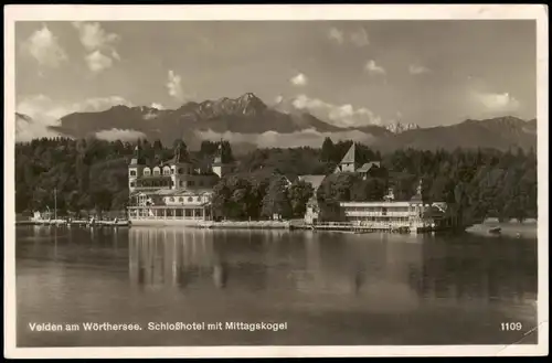 Velden am Wörther See Vrba na Koroškem Schloßhotel mit Mittagskogel 1932