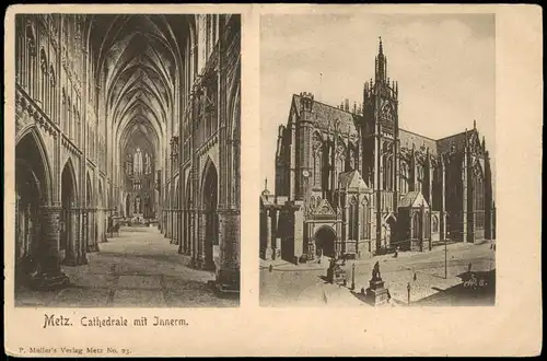 CPA Metz 2 Bild Cathedrale mit Innerm. 1911