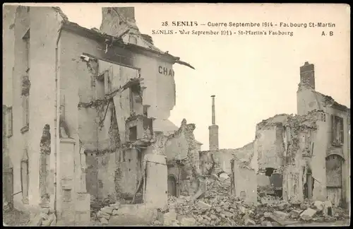 CPA Senlis (Oise) Guerre Septembre 1914 Faubourg St-Martin 1914